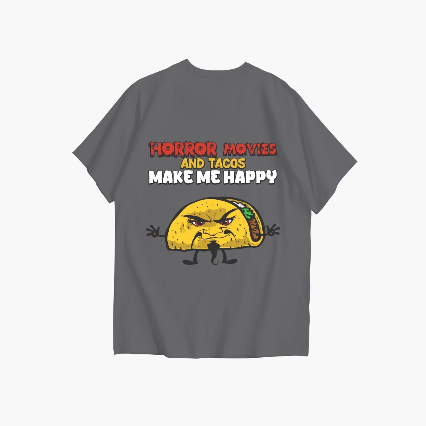 Custom front print - Evil Taco - Horror movies and taco make me happy Unisex Ultra Cotton Tee - Merencalle